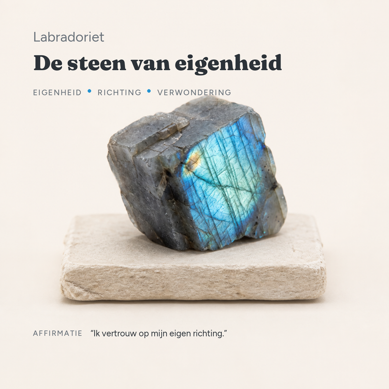 Labradoriet · de steen van eigenheid · steen:labradoriet