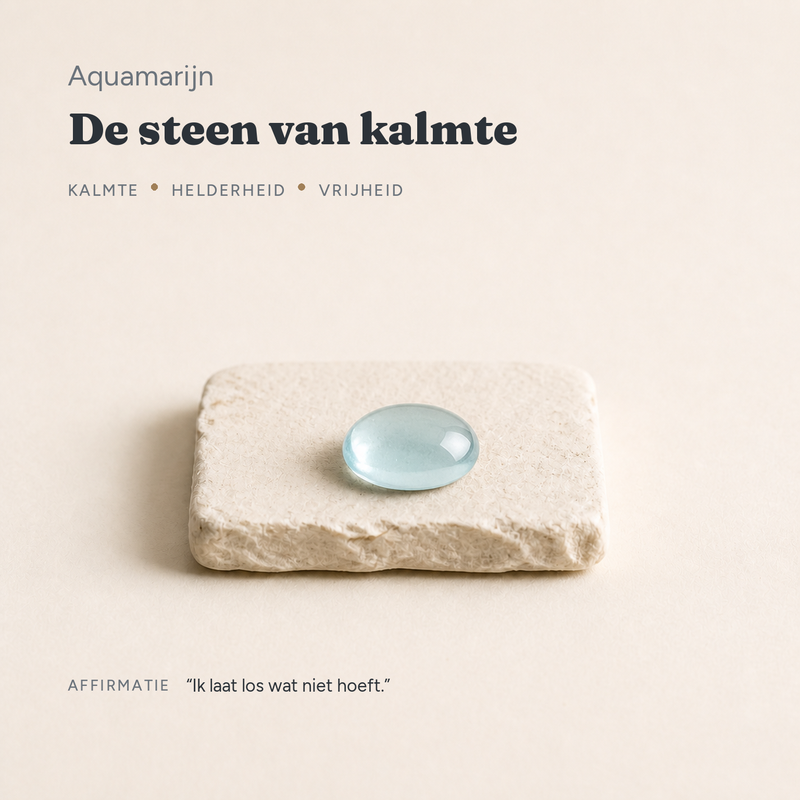 Aquamarijn · de steen van kalmte · steen:aquamarijn