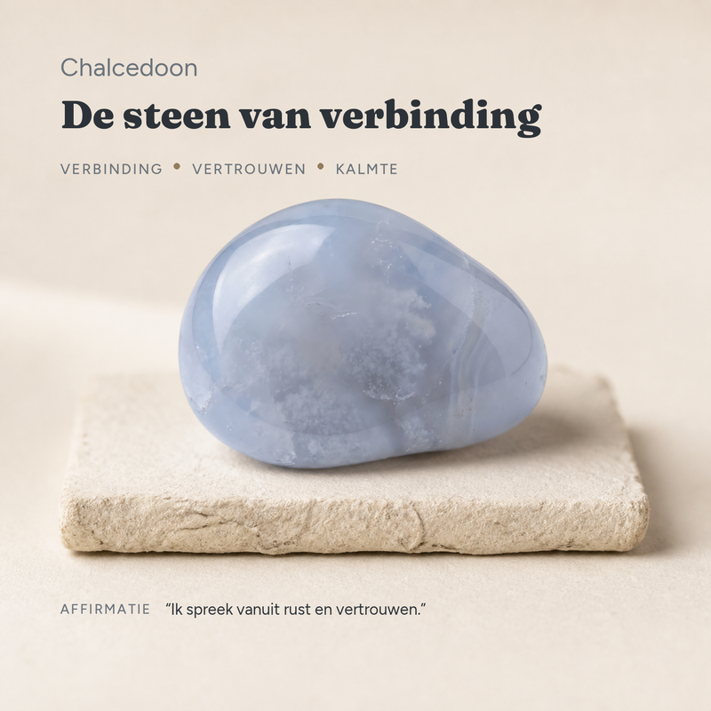 Chalcedoon · de steen van verbinding · steen:chalcedoon