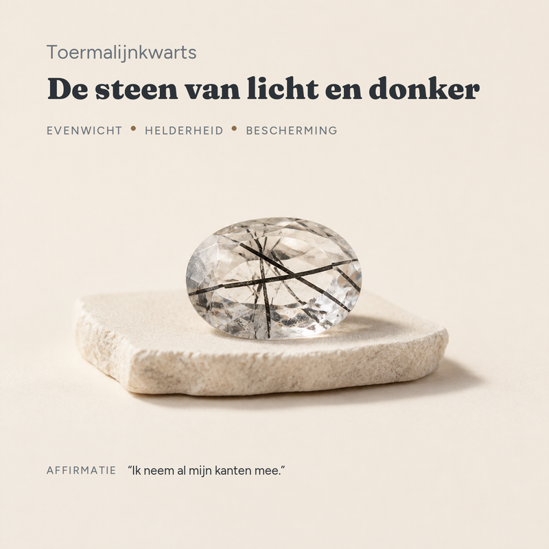 Toermalijnkwarts · de steen van licht en donker · steen:toermalijnkwarts